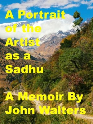 cover image of A Portrait of the Artist as a Sadhu